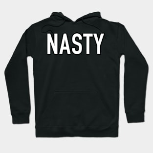 Nasty Hoodie